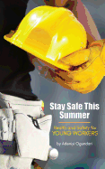 Stay Safe This Summer: Health and Safety for Young Workers