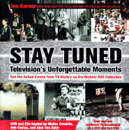 Stay Tuned: Televisions Unforgettable Moments
