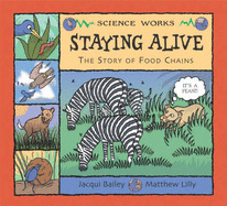 Staying Alive: The Story of a Food Chain