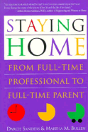 Staying Home: From Full-Time Professional to Full-Time Parent