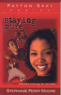 Staying Pure: Volume 1