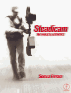 Steadicam: Techniques and Aesthetics - Ferrara, Serena