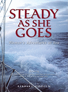 Steady as She Goes: Women's Adventures at Sea