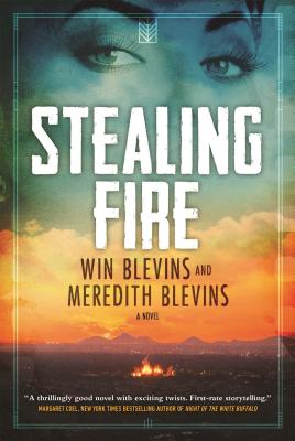 Stealing Fire - Blevins, Win, and Blevins, Meredith