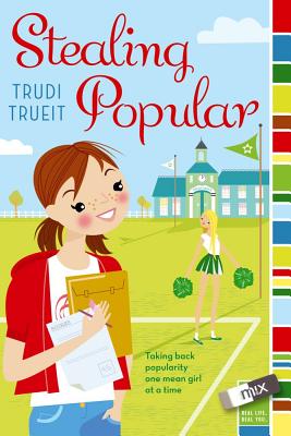 Stealing Popular - Trueit, Trudi
