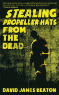 Stealing Propeller Hats from the Dead