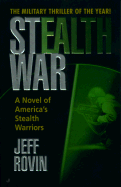 Stealth War - Rovin, Jeff