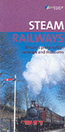 Steam Railways: A Guide to Britain's Preservation Railways