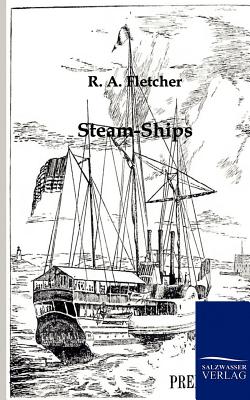 Steam-Ships - Fletcher, R a