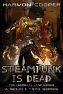 Steampunk Is Dead
