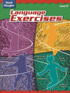 Steck-Vaughn Language Exercises: Student Edition Grade 4 Level D