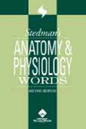 Stedman's Anatomy & Physiology Words