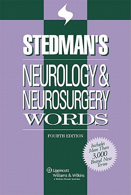 Stedman's Neurology & Neurosurgery Words - Stedman, and Stedman's (Prepared for publication by)