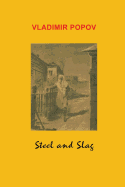 Steel and Slag