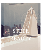 Steel Beauty Volume 01: Becoming a Woman of Steel Beauty