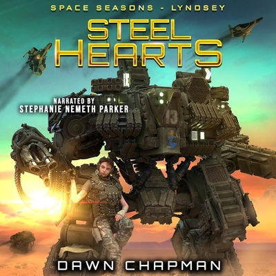 Steel Hearts: Lyndsey - Chapman, Dawn, and Nemeth-Parker, Stephanie (Read by)