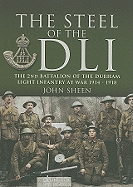 Steel of the DLI (2nd Bn 1914/18)