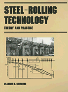 Steel-Rolling Technology: Theory and Practice
