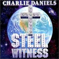 Steel Witness - Charlie Daniels