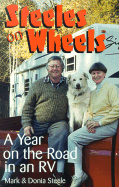 Steeles on Wheels: A Year on the Road in an RV