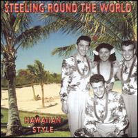 Steeling Around the World Hawaiian Style - Various Artists