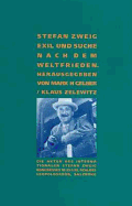 Stefan Zweig: Exil Und Suche Nach Dem Weltfrieden