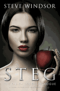 Steg: A Dark Futuristic Religious Fantasy (Prologue)