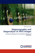 Steganography and Steganalysis of JPEG Images