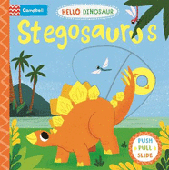 Stegosaurus: A Push Pull Slide Dinosaur Book
