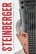 Steinberger: A Story of Creativity and Design