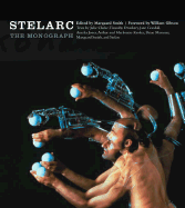 Stelarc: The Monograph