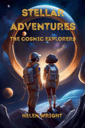 Stellar Adventures - The Cosmic Explorers