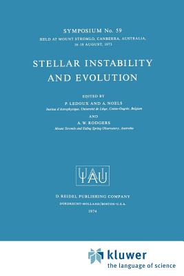 Stellar Instability and Evolution - LeDoux, P (Editor), and Noels, A (Editor), and Rodgers, A W (Editor)