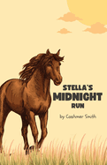 Stella's Midnight Run