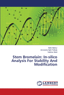 Stem Bromelain: In-silico Analysis For Stability And Modification