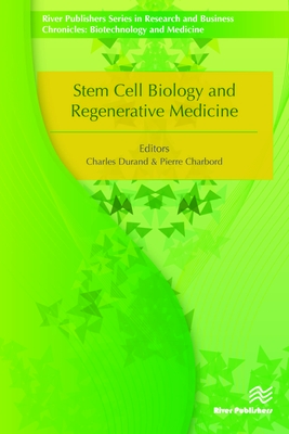 Stem Cell Biology and Regenerative Medicine - Durand, Charles (Editor), and Charbord, Pierre (Editor)