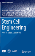 Stem Cell Engineering: A Wtec Global Assessment