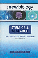 Stem Cell Research: Medical Applications and Ethical Controversies