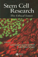 Stem Cell Research: The Ethical Issues