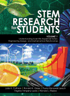 STEM Research for Students Volume 1: Understanding Scientific Experimentation, Engineering Design, and Mathematical Relationships