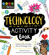 Stem Starters for Kids Technology Activity Book: Packed with Activities and Technology Facts