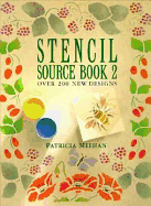 Stencil Source Book 2 - Meehan, Patricia