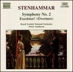 Stenhammar: Symphony No. 2; Excelsior!