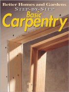Step-By-Step Basic Carpentry