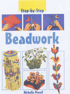 Step-By-Step Beadwork