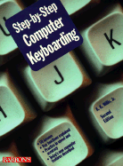 Step by Step Computer Keyboarding - Willis, K K, and Lieberman, Stanley, and Schimmel, Warren T