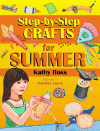 Step-By-Step Crafts for Summer