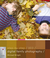 Step-by-Step Digital Family Photography - 003