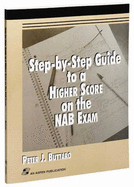 Step by Step Guide to Higher Score on the Nab Exam