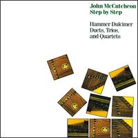 Step by Step: Hammer Dulcimer Duets, Trios, And Quartets - John McCutcheon